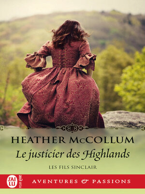 cover image of Les fils Sinclair (Tome 3)--Le justicier des Highlands